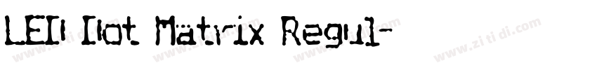 LED Dot Matrix Regul字体转换